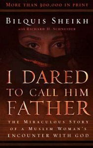 I-Dared-to-Call-Him-Father_Bilquis-Sheikh